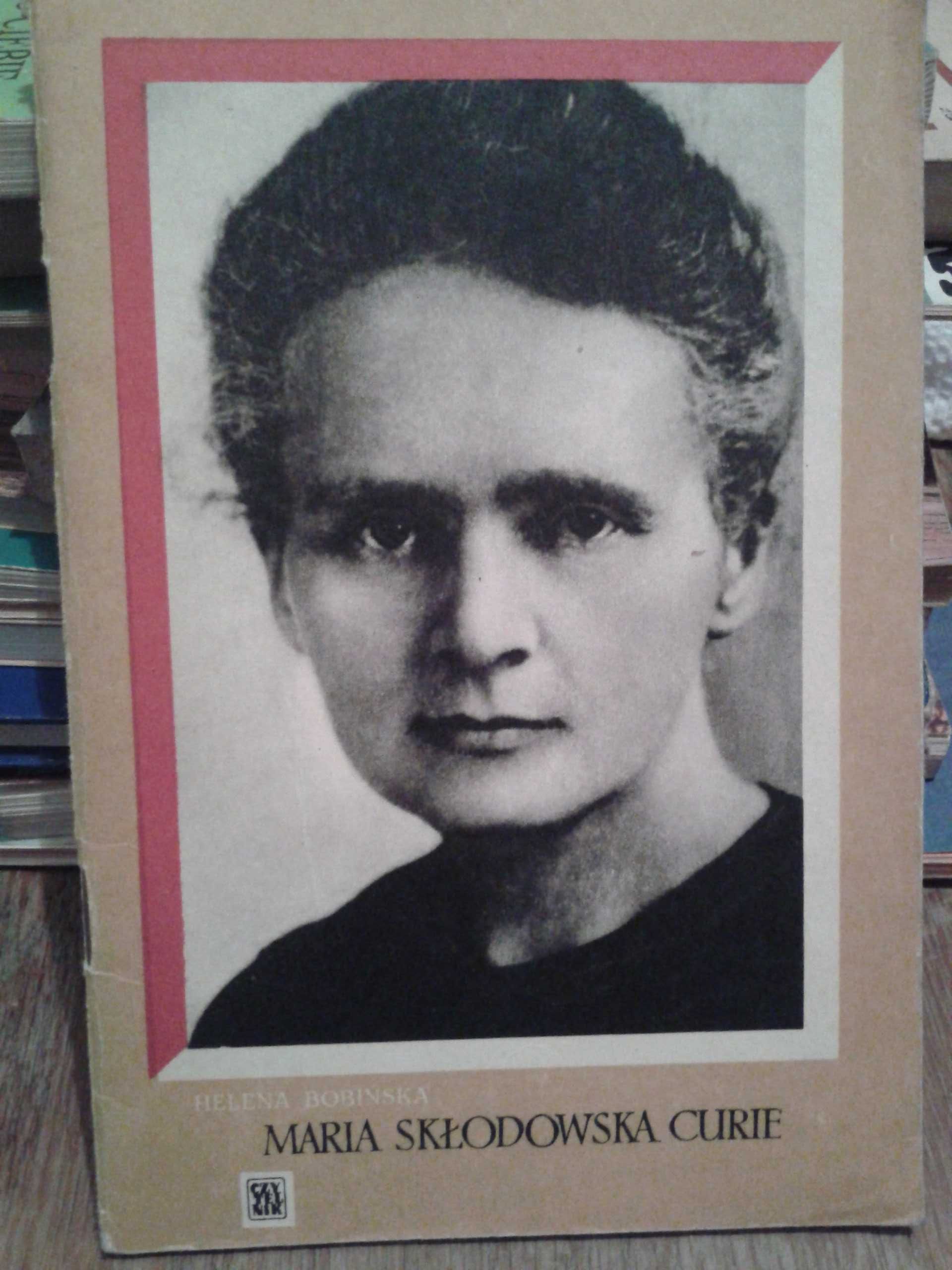 Książka Maria Skłodowska Curie Helena Bobińska