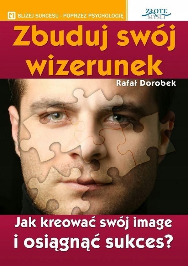 Zbuduj Swój Wizerunek, Rafał Dorobek