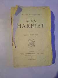 MISS HARRIET. Мисс Гарриет. Ги де Мопассан. 1895 г. ,на французском яз