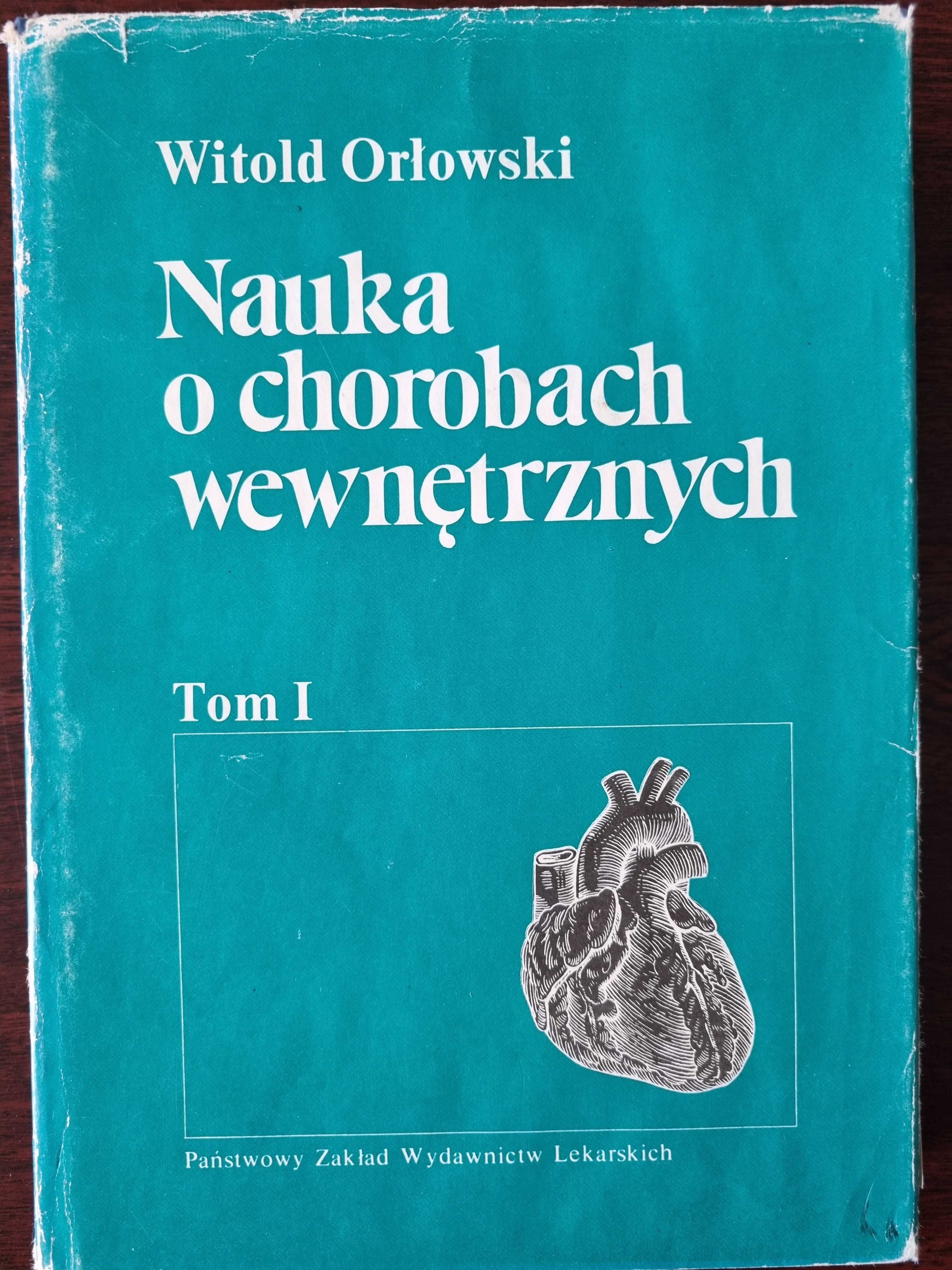 Nauka o chorobach wewnętrznych - prof. Orłowskiego