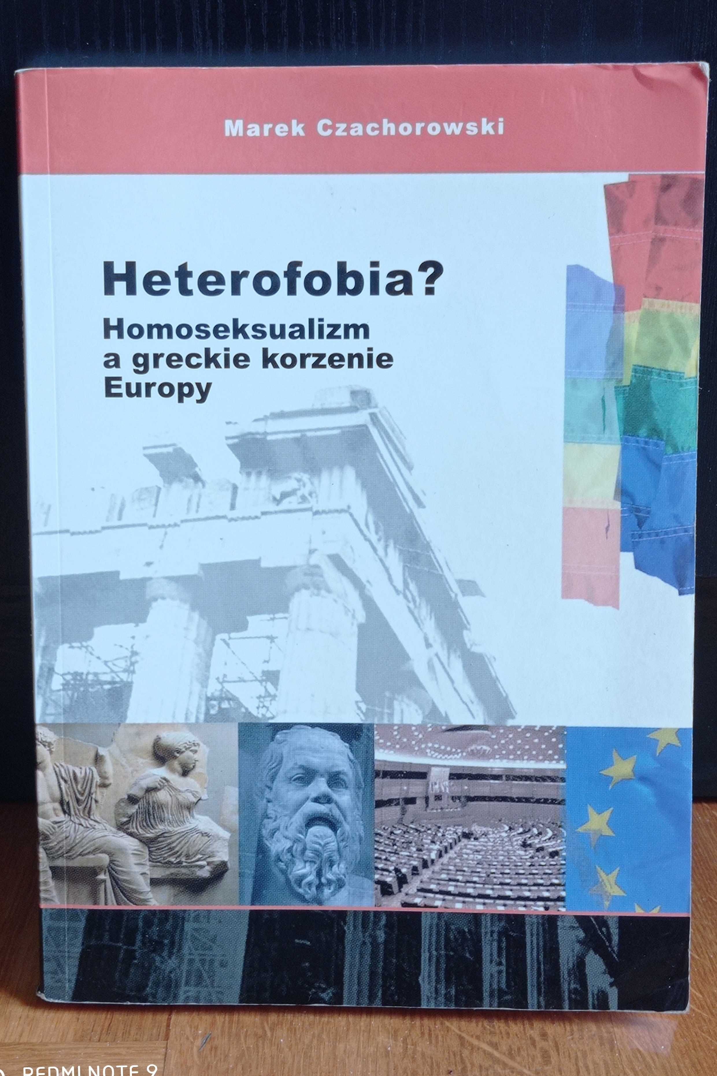 Marek Czachorowski - Heterofobia?