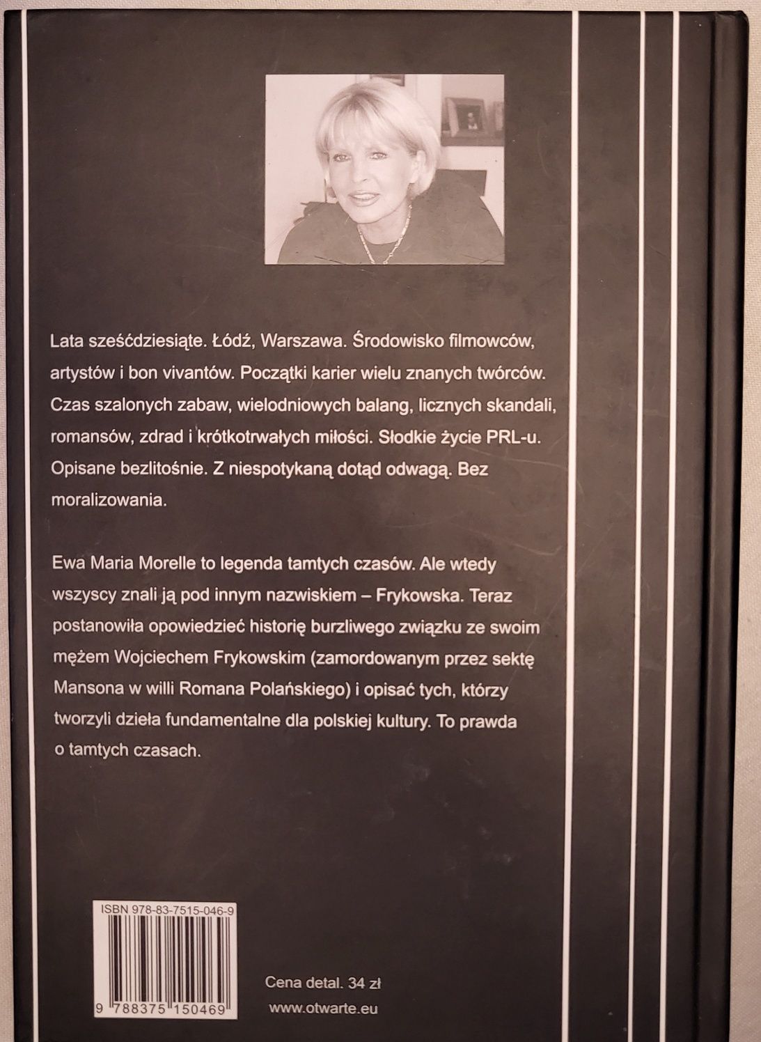 Ewa Maria Morelle, Słodkie życie. Nowa