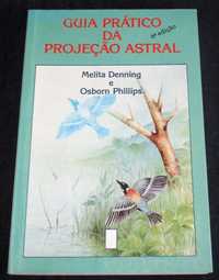 Livro Guia Prático da Projeção Astral