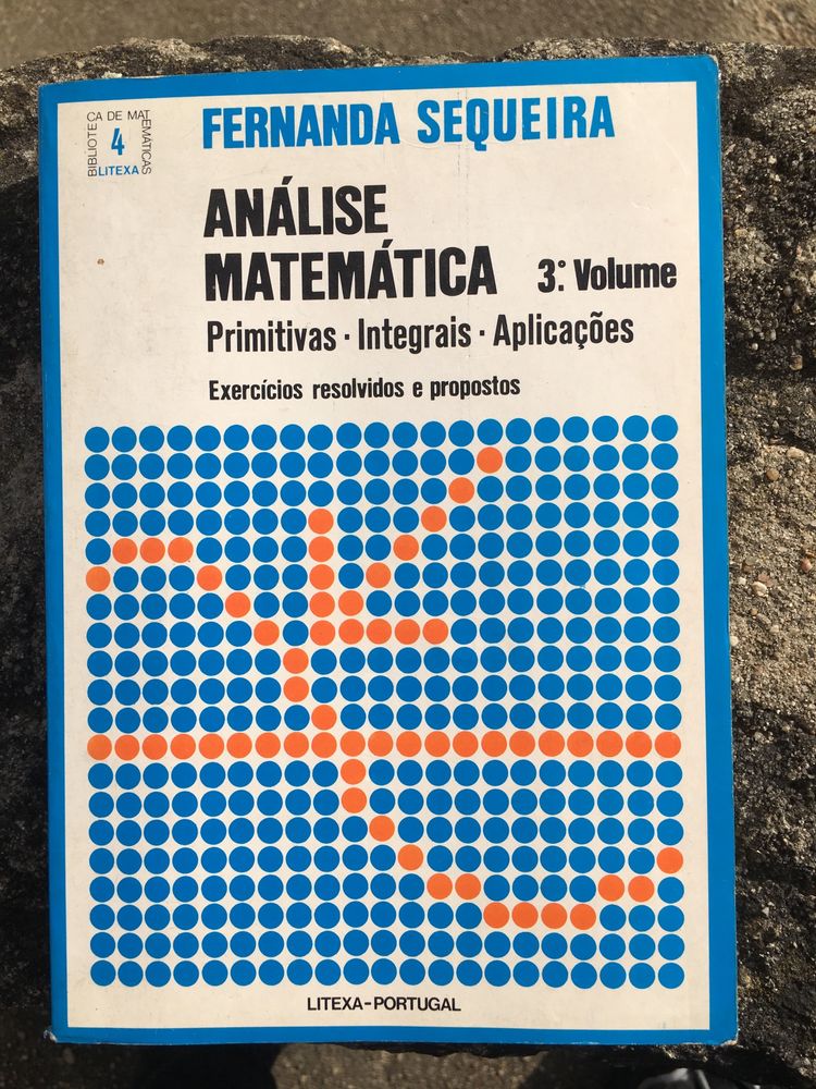 “Análise Matemática Volume 3 de Fernanda Sequeira