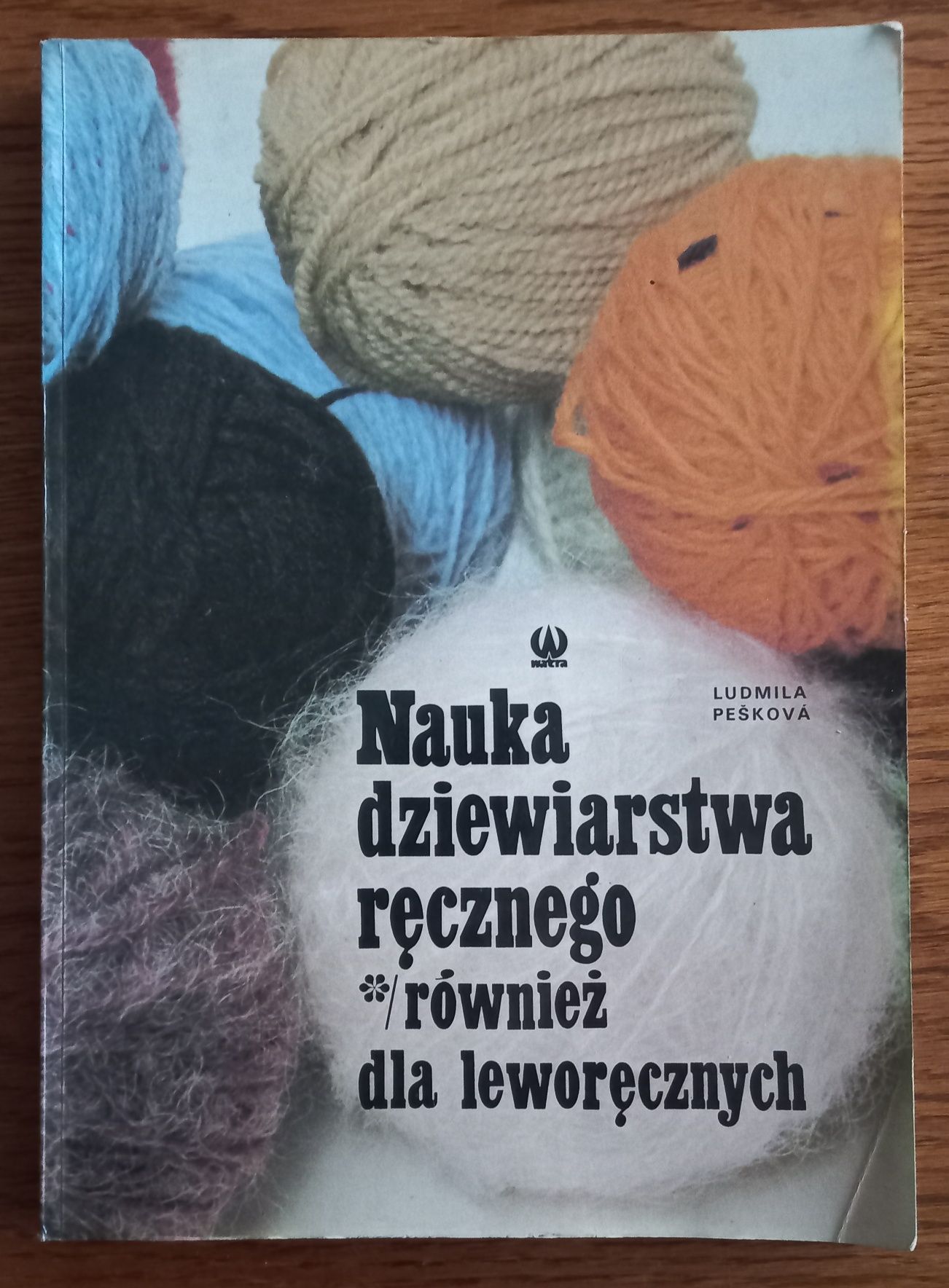 Książka " Nauka dziewiarstwa ręcznego również dla leworęcznych