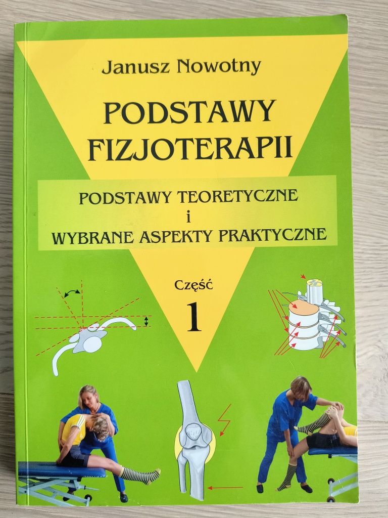 Podstawy fizjoterapii Janusz Nowotny