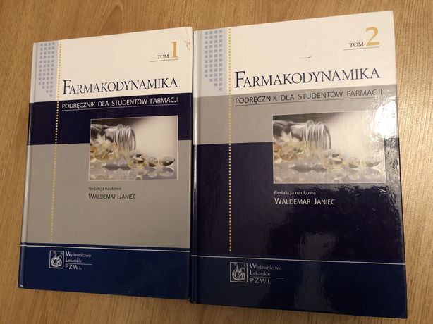 FARMAKODYNAMIKA Podręcznik dla studentów farmacji. TOM 1 i 2 JANIEC