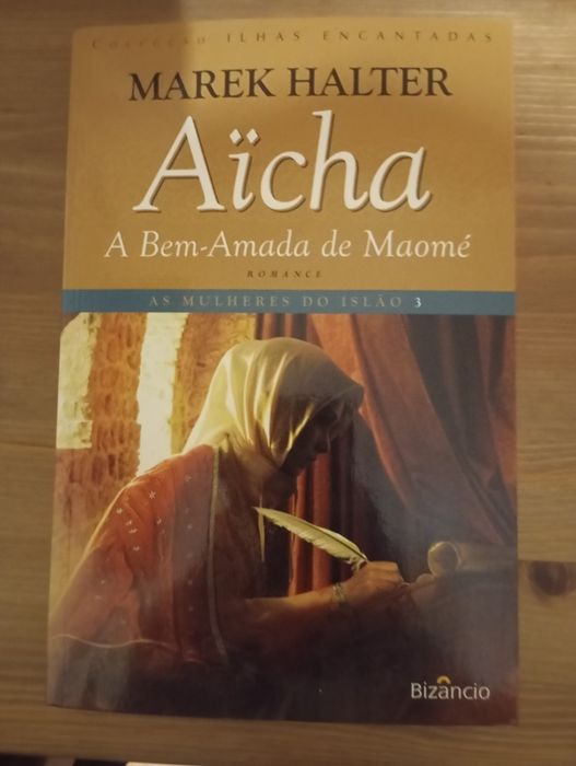 Livro 2 e 3, da trilogia de Maomé,Fátima, Aicha