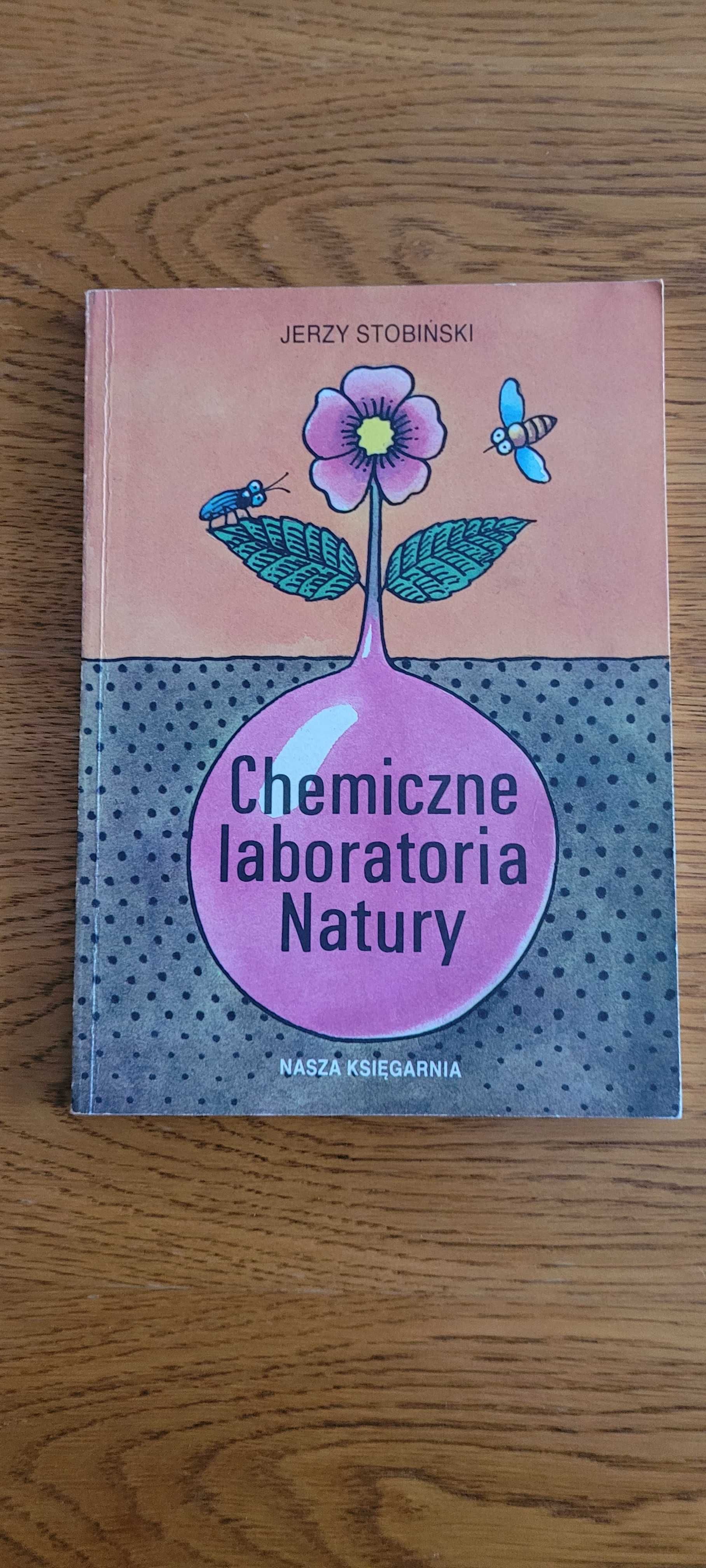Chemiczne laboratoria Natury- ciekawostki chemiczne