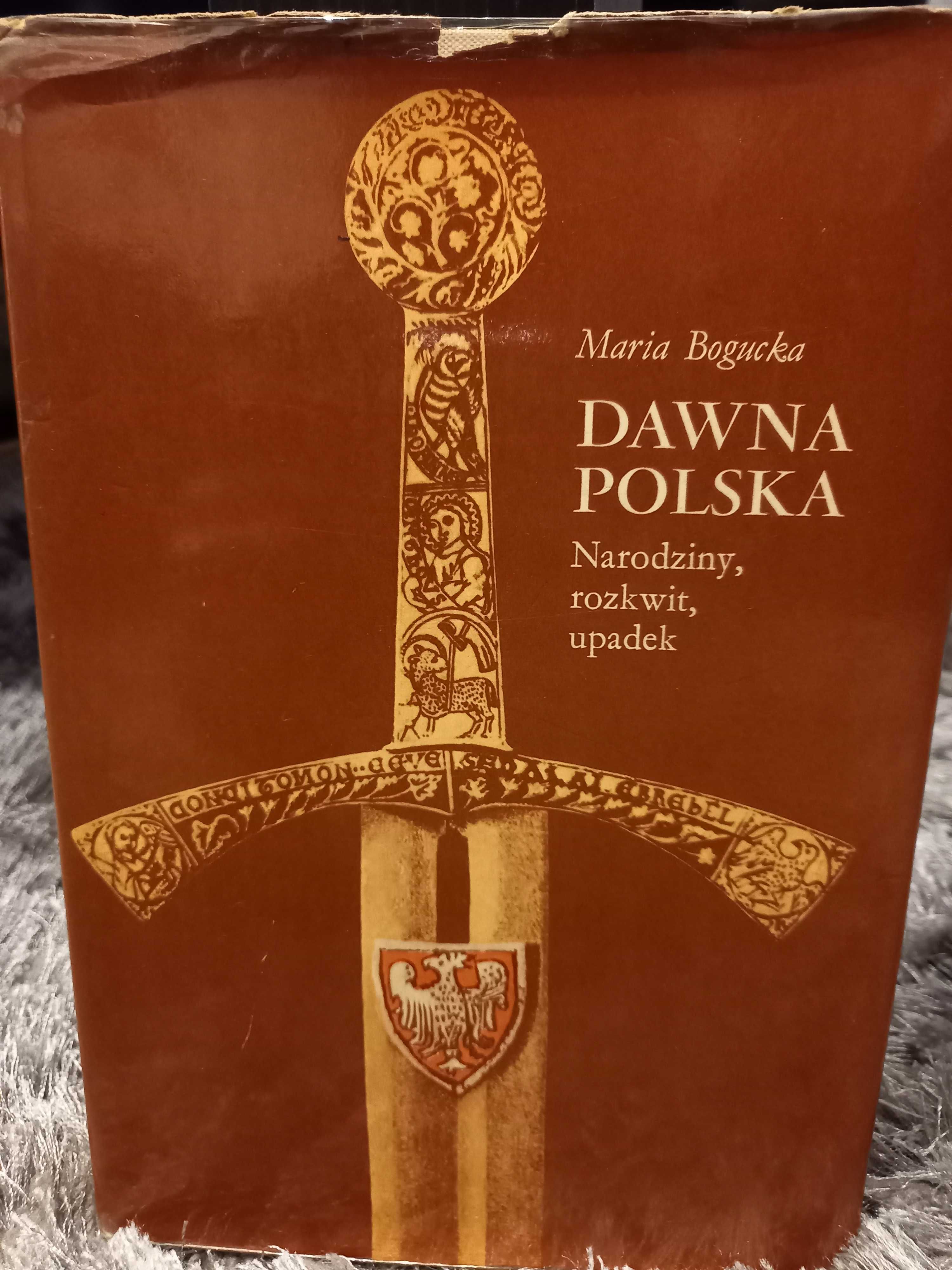 Sprzedam książkę "Dawna Polska" Maria Bogucka