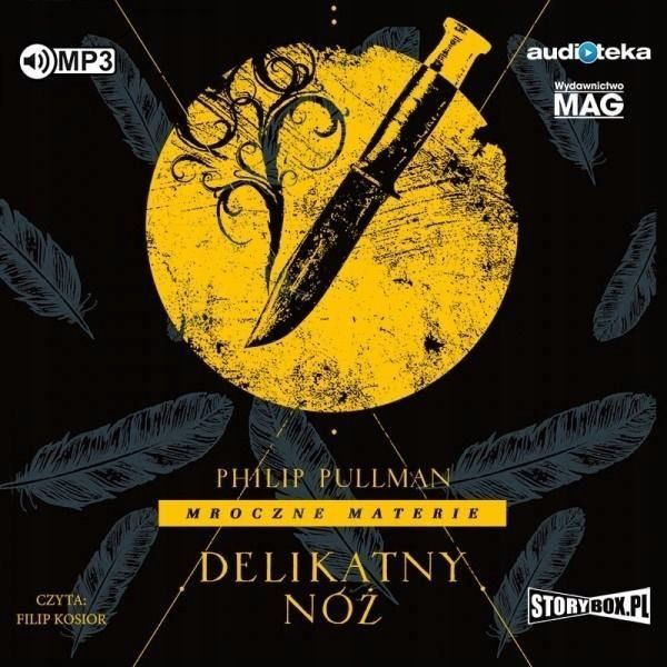 Delikatny Nóż Audiobook, Philip Pullman