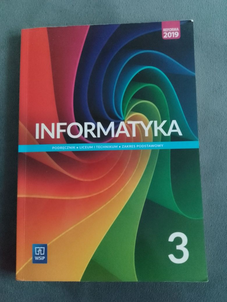 Informatyka 3 - zakres podstawowy