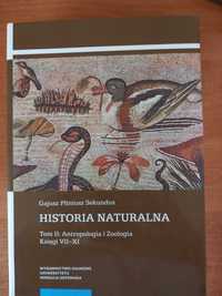 Historia naturalna. Tom II: Antropologia i Zoologia. Księgi VII–XI