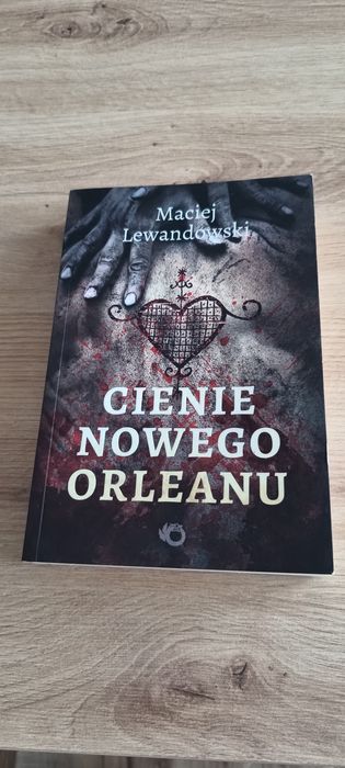 Cienie Nowego Orleanu - Maciej Lewandowski
