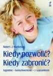 Kiedy pozwolić? Kiedy zabronić?
Autor: Robert J. MacKenzie