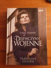 Dziewczyny Wojenne - Łukasz Modelski