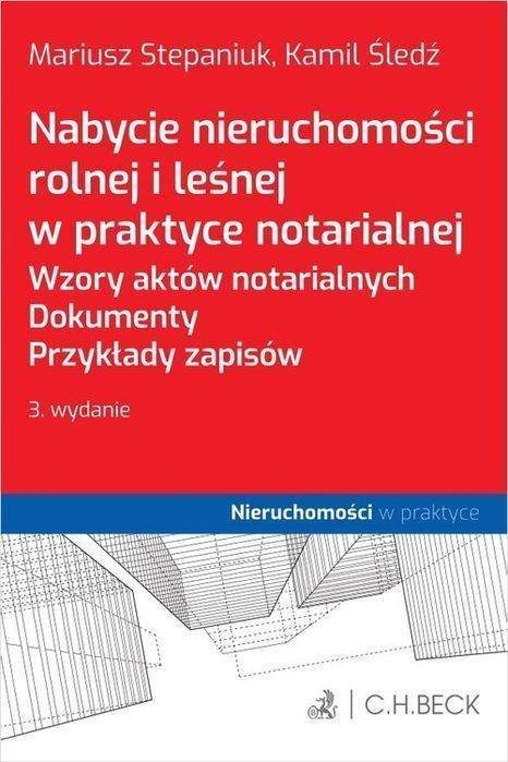 Nabycie Nieruchomości Rolnej I Leśnej W Praktyce Notarialnej.