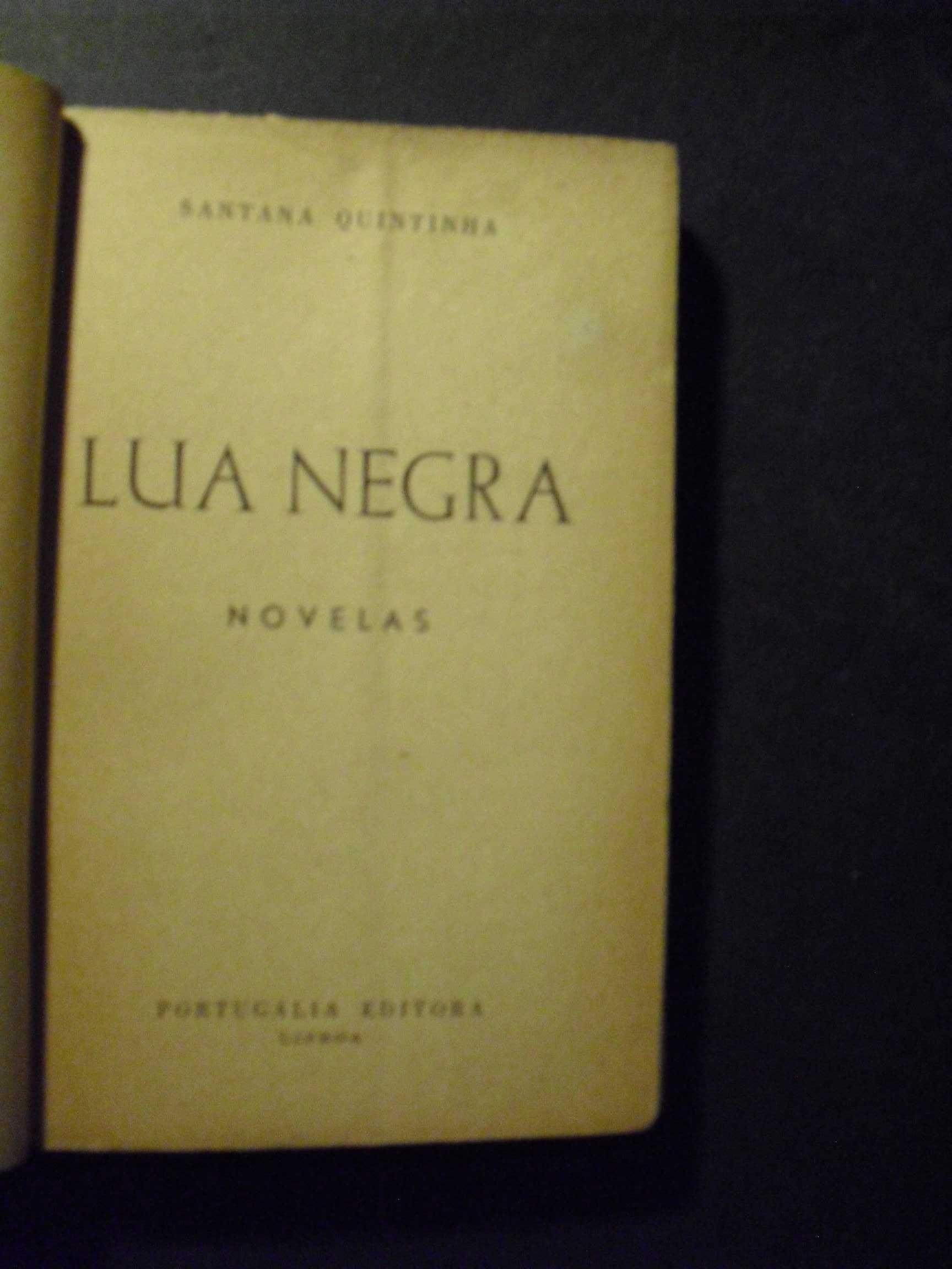 Quintinha (Santana);Lua Negra,Novelas