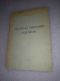 Raro livro Livro amargas verdades agrarias 1962