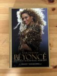 Narodziny Beyonce. Historia niezwykłej kariery. J. Randy Taraborrelli