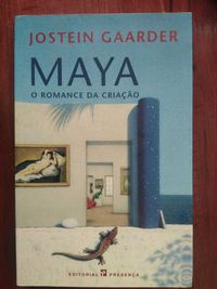 Jostein Gaarder - Maya, o romance da criação