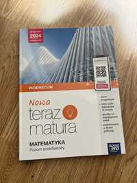 Nowa Teraz matura. Matematyka. Vademecum. Poziom podstawowy