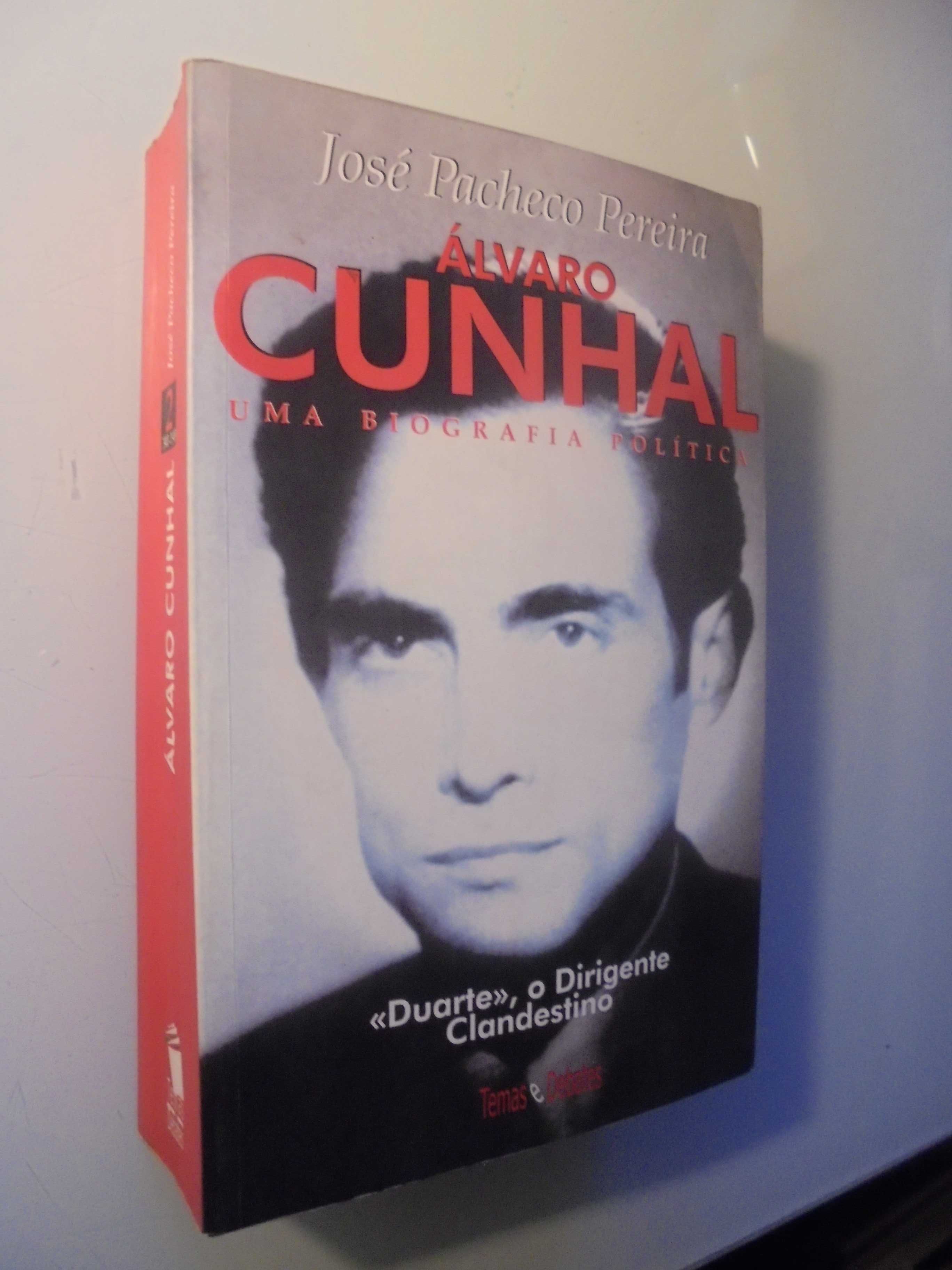 Pereira (Duarte Pacheco);Álvaro Cunhal-Biografia Política-Volume II