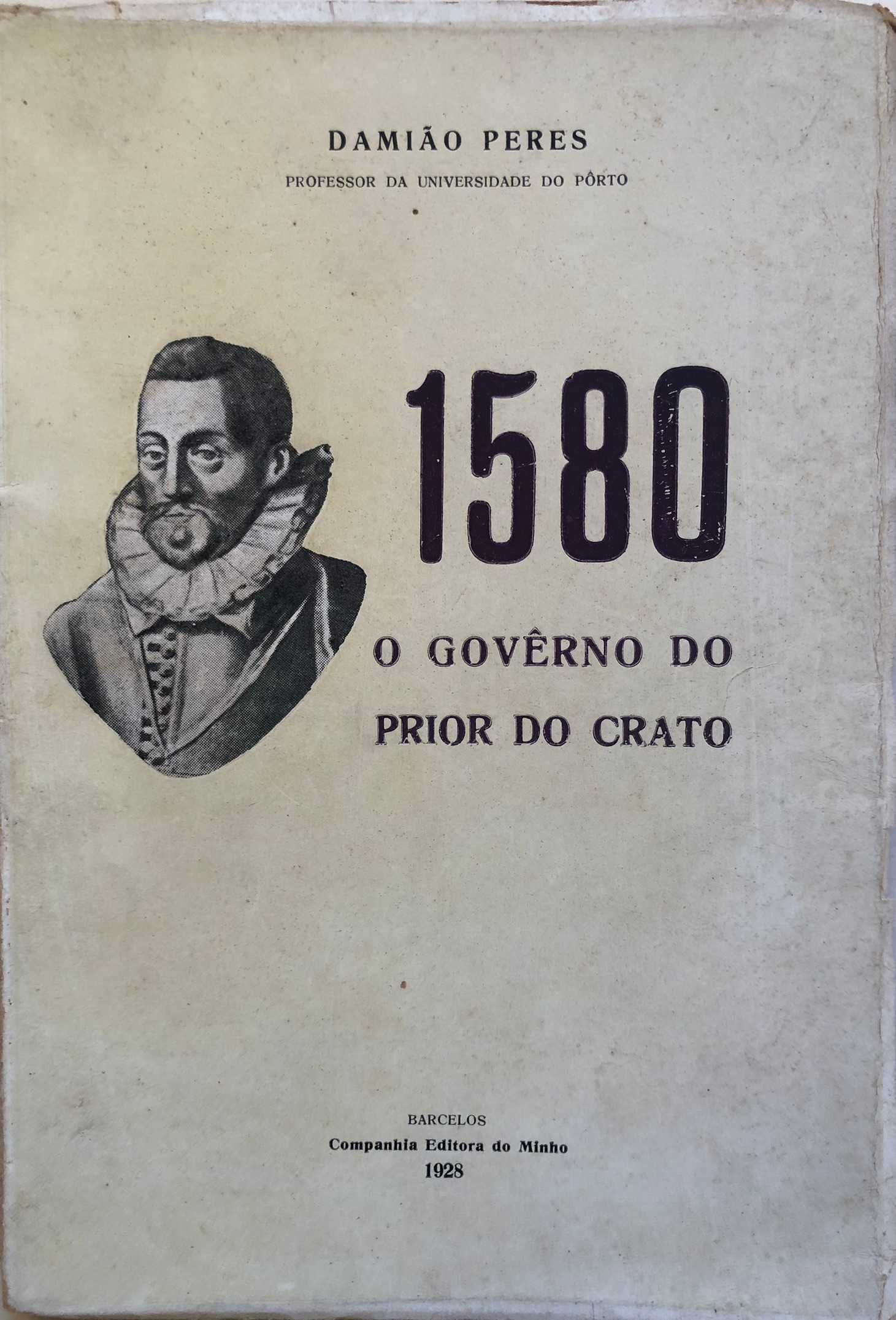 1580 O Governo do Prior do Crato - Damião Peres
