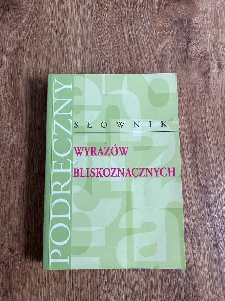 Podręczny Słownik Wyrazów Bliskoznacznych