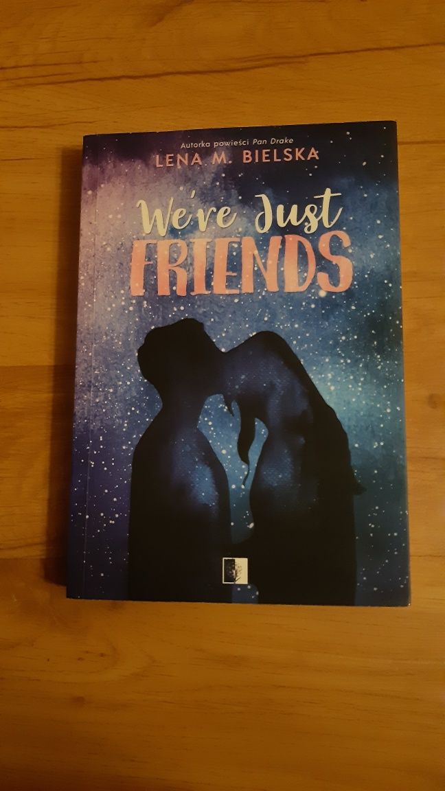 Książka "We're just friends" Lena M. Bielska