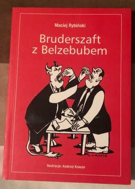 Bruderszaft z Belzebubem (Maciej Rybiński)