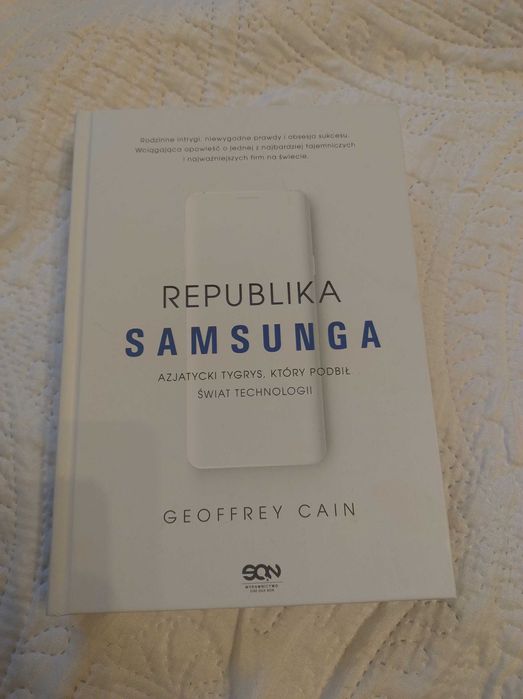 Republika Samsunga. Azjatycki tygrys, który podbił świat ...