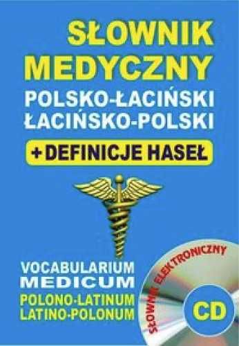 Słownik medyczny polsko - łaciński łacińsko - pol + CD - praca zbioro