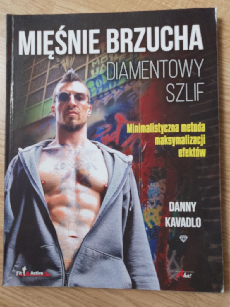 Mięśnie brzucha: diamentowy szlif. Danny Kavadlo