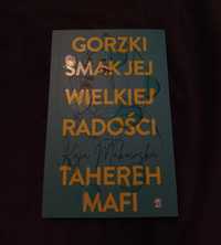 "Gorzki smak jej wielkiej radości" Tahereh Mafi