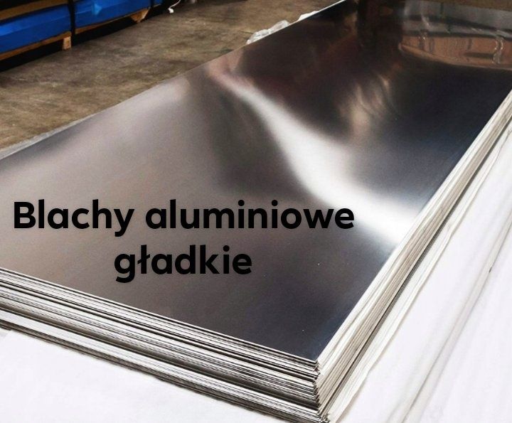 Blachy aluminiowe gladka