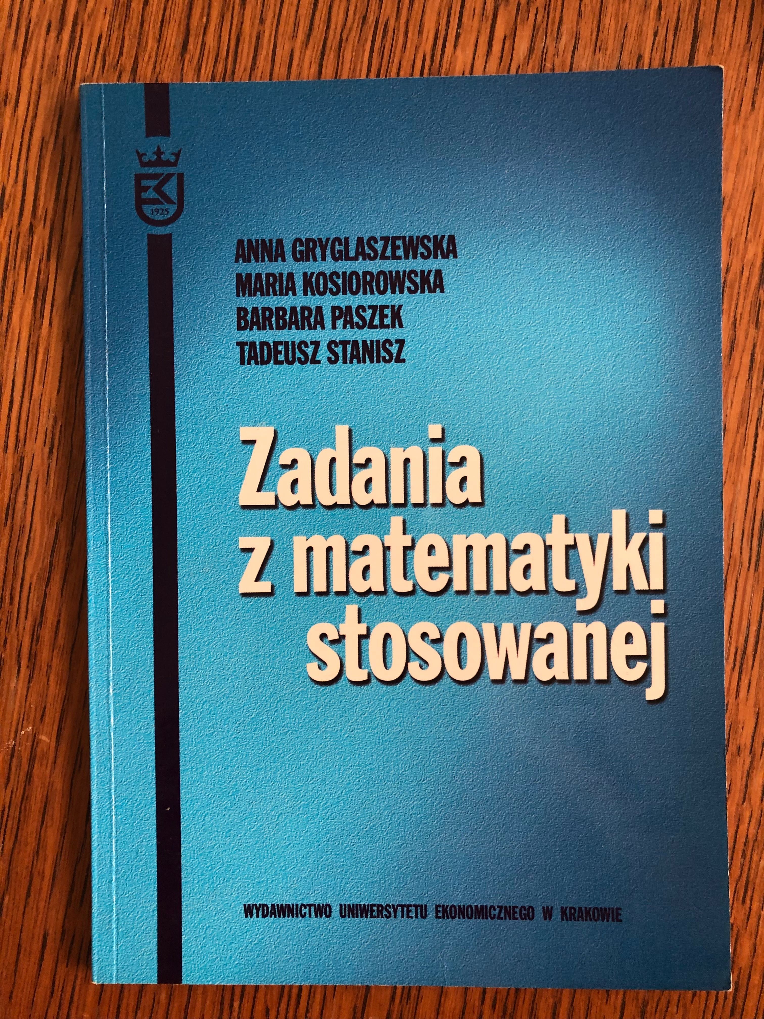 Zadania z matematyki stosowanej Gryglaszewska Kosiorowska