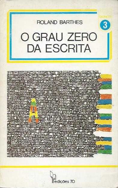 O grau zero da escrita-Roland Barthes-Edições 70