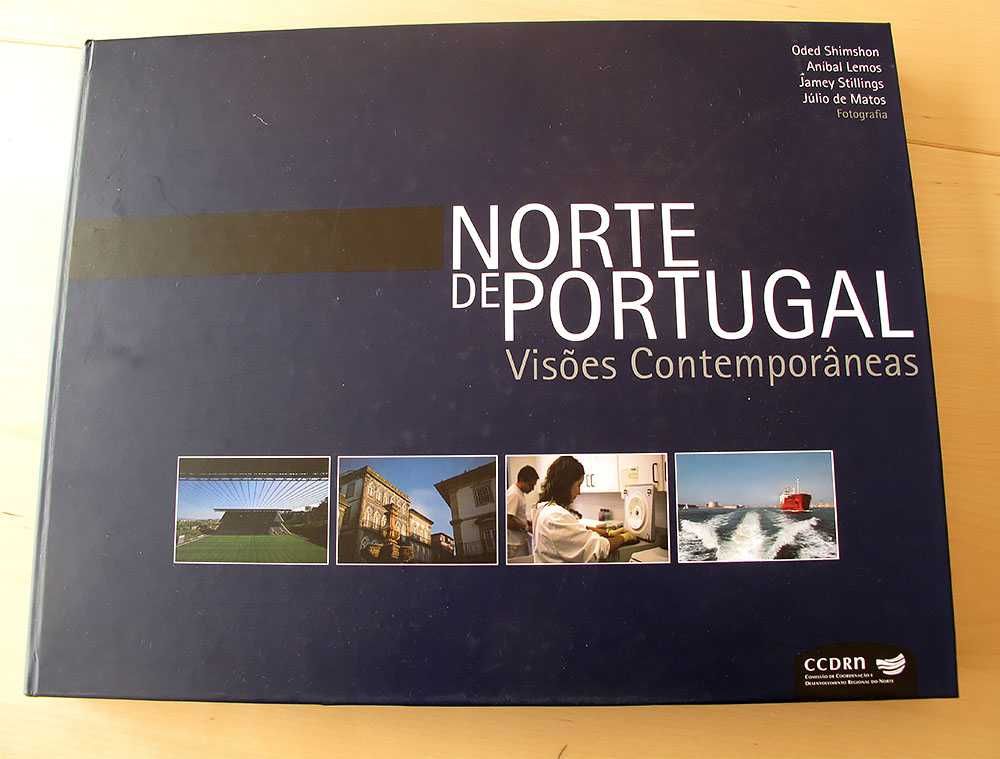 Norte de Portugal - Visões contemporâneas