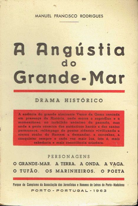 16815	
A angústia do grande-mar-Autografado
Manuel Francisco Rodrigues