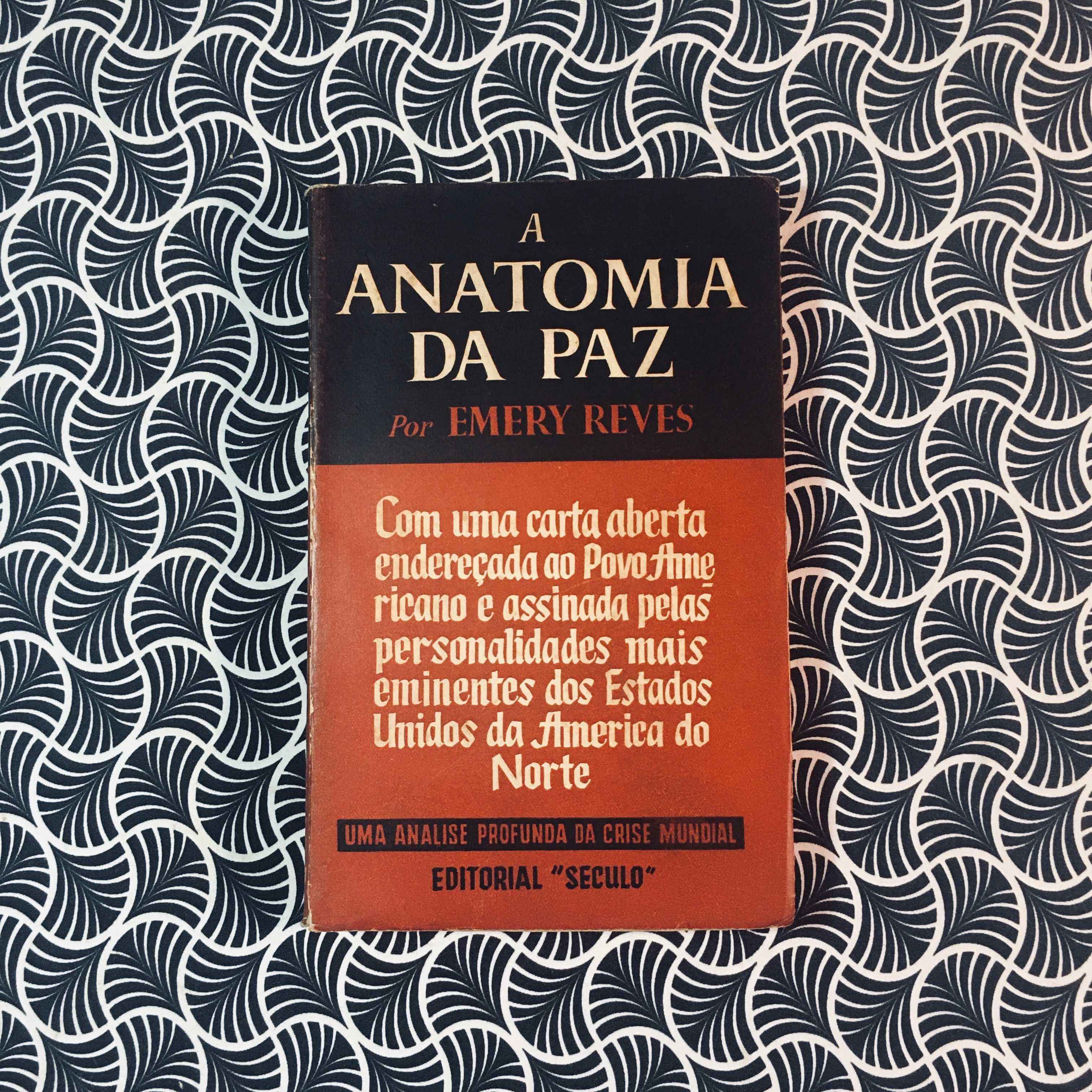 A Anatomia da Paz - Emery Reves