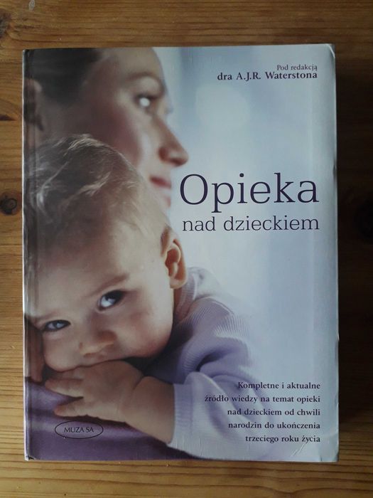 Poradnik "Opieka nad dzieckiem" pod red. A. J. R. Watersona