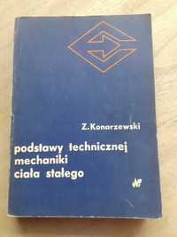 Podstawy technicznej mechaniki ciała stałego, Z. Konarzewski,