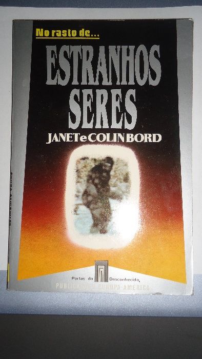 No rasto de...Estranhos Seres - Janet e Colin Bord