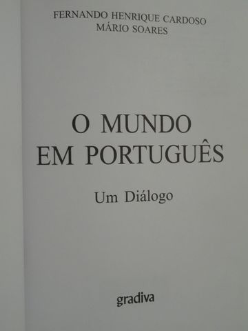 O Mundo em Português - Um Diálogo de Fernando Henrique Cardoso