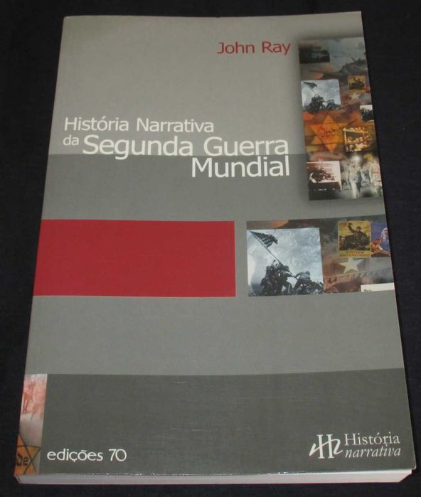 Livro História Narrativa da Segunda Guerra Mundial John Ray