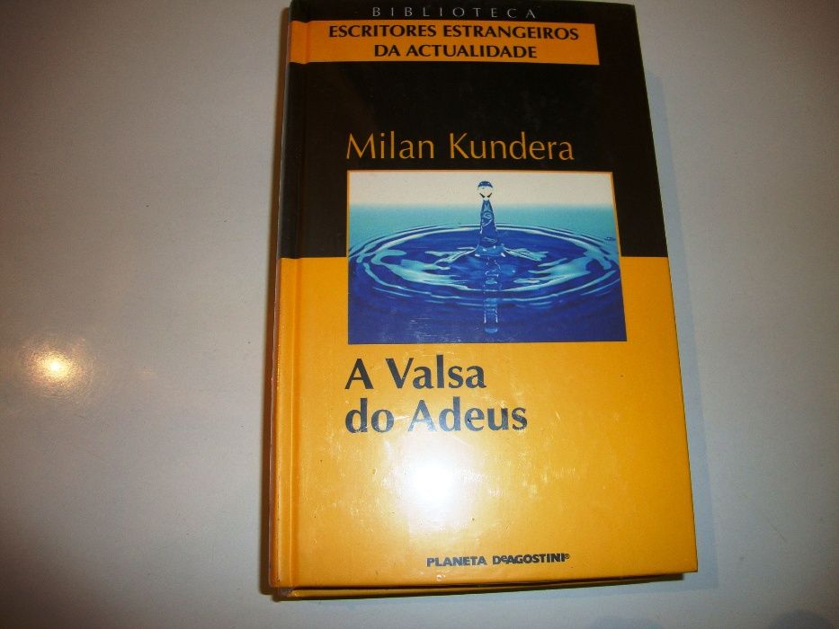 Milan Kundera, A Valsa do adeus