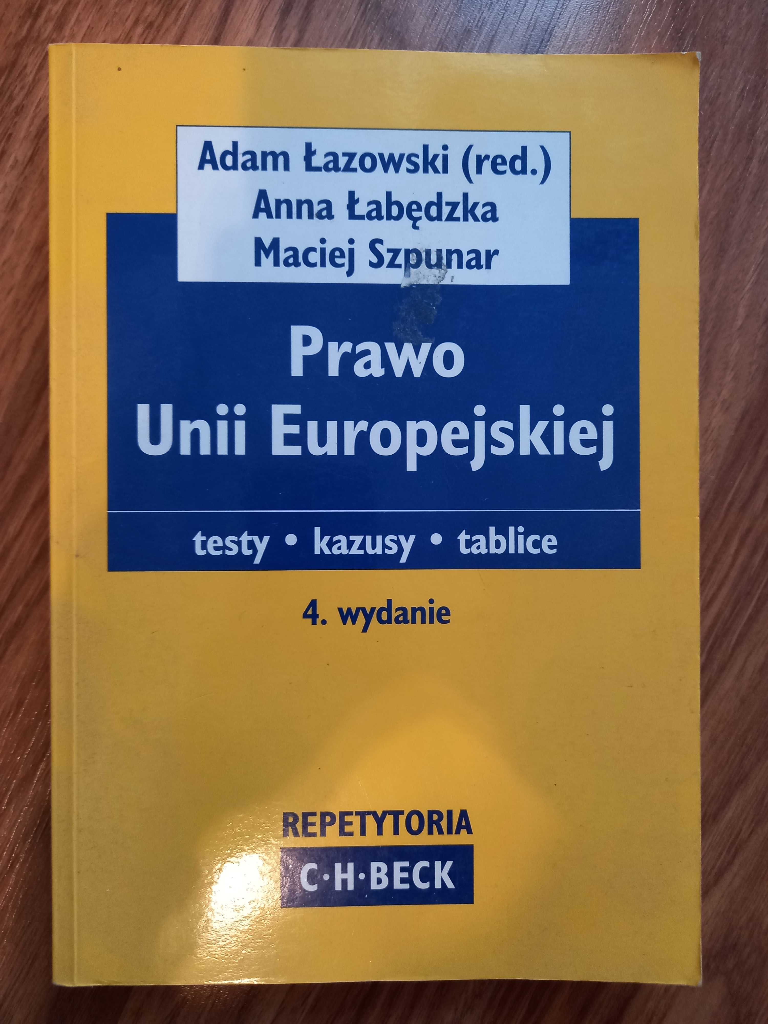Prawo Unii Europejskiej - Adam łazowski