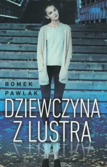 dziewczyna z lustra - Romek Pawlak