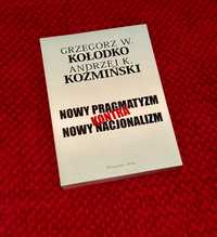Książka “Nowy pragmatyzm kontra Nowy nacjonalizm” - Kołodko, Koźmiński